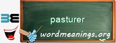 WordMeaning blackboard for pasturer